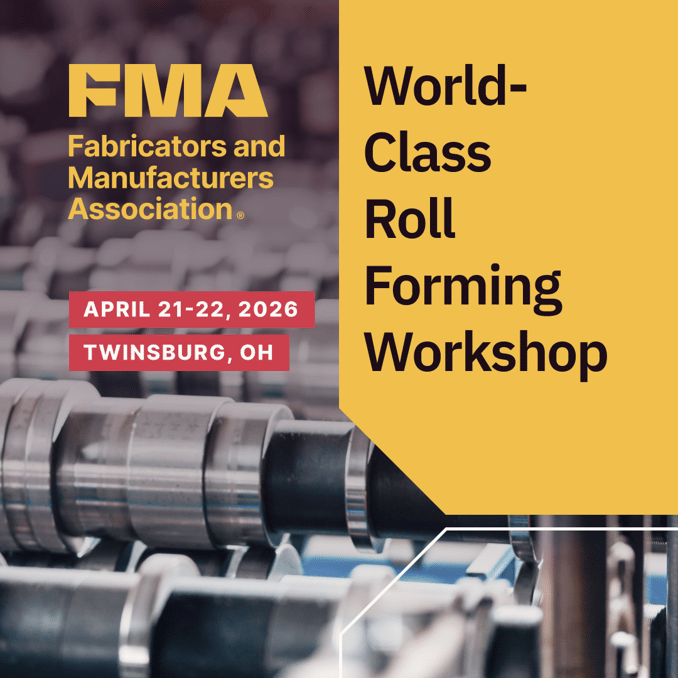 World-Class Roll Forming Workshop - FMA - 2026 - Formtek - Twinsburg, OH